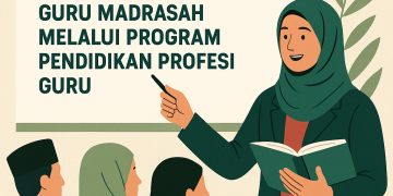 KEMENTERIAN AGAMA TINGKATKAN KOMPETENSI DAN PROFESIONALITAS GURU MADRASAH MELALUI PROGRAM PENDIDIKAN PROFESI GURU
