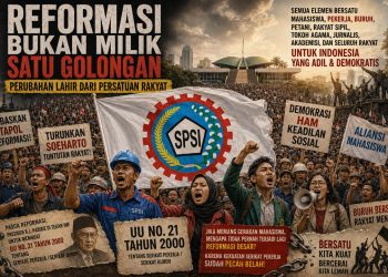 Reformasi Bukan Hanya Milik Mahasiswa: Peran Serikat Pekerja yang Sering Terlupakan